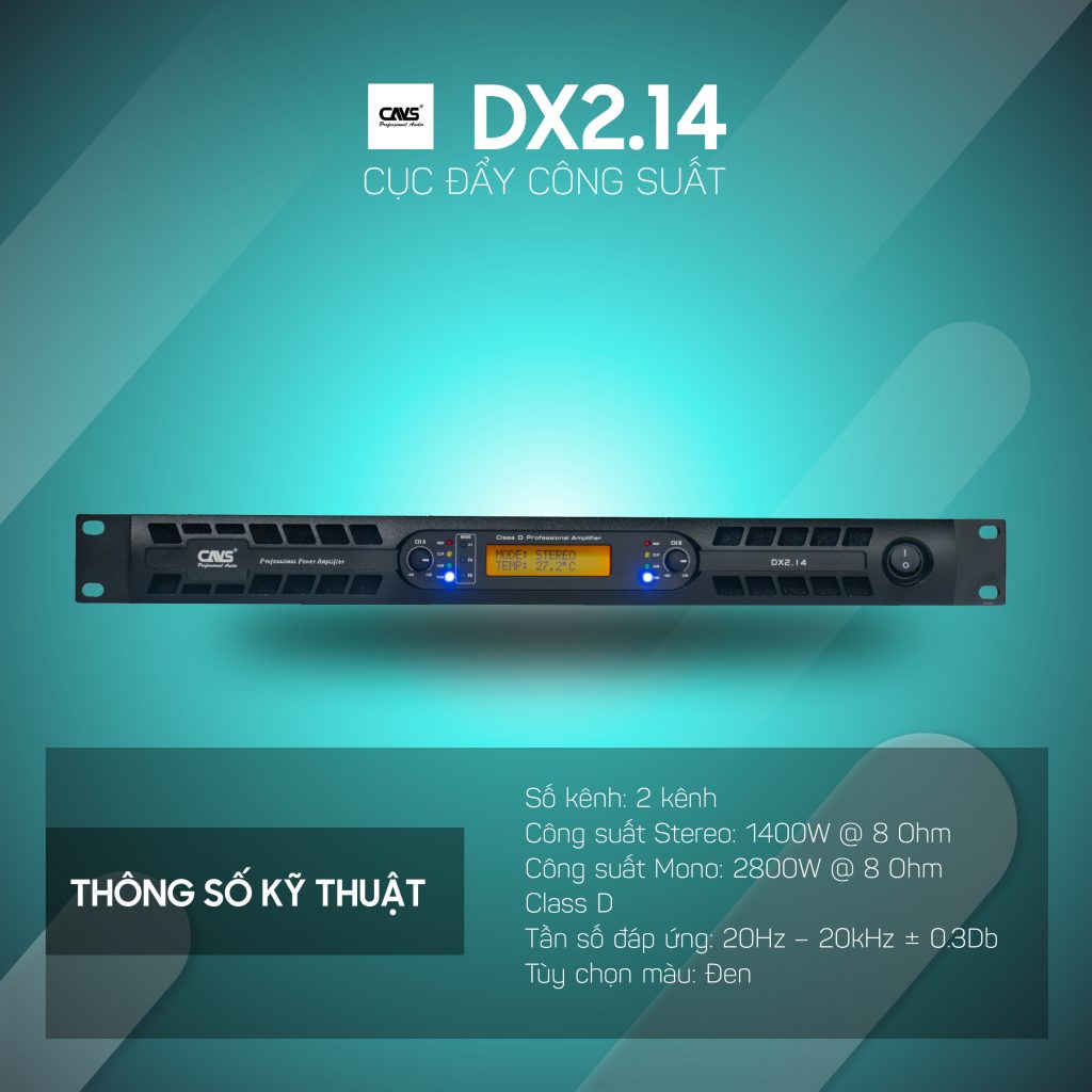 Cục Đẩy Công Suất CAVS DX2.14