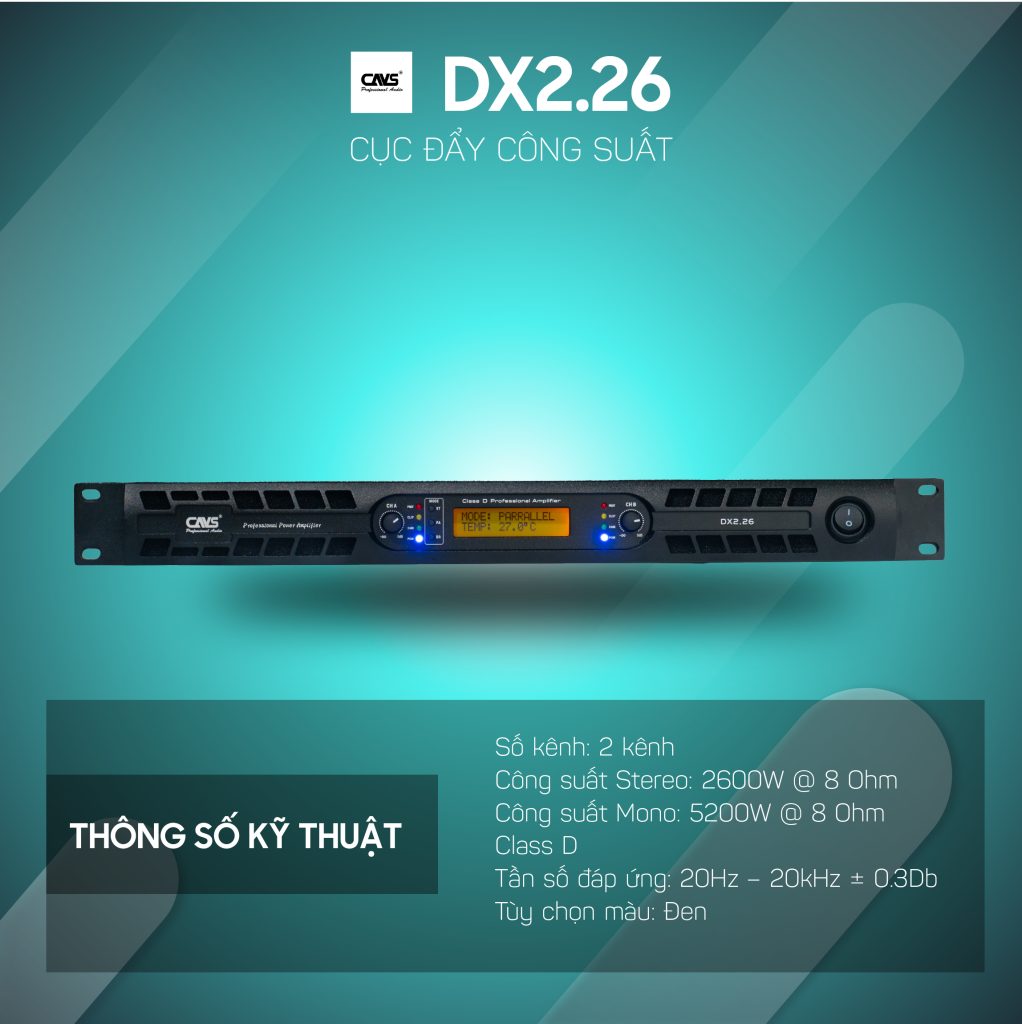 Cục Đẩy Công Suất CAVS DX2.26