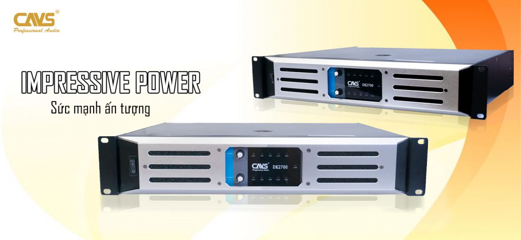 CỤC ĐẨY CÔNG SUẤT CAVS DK2700