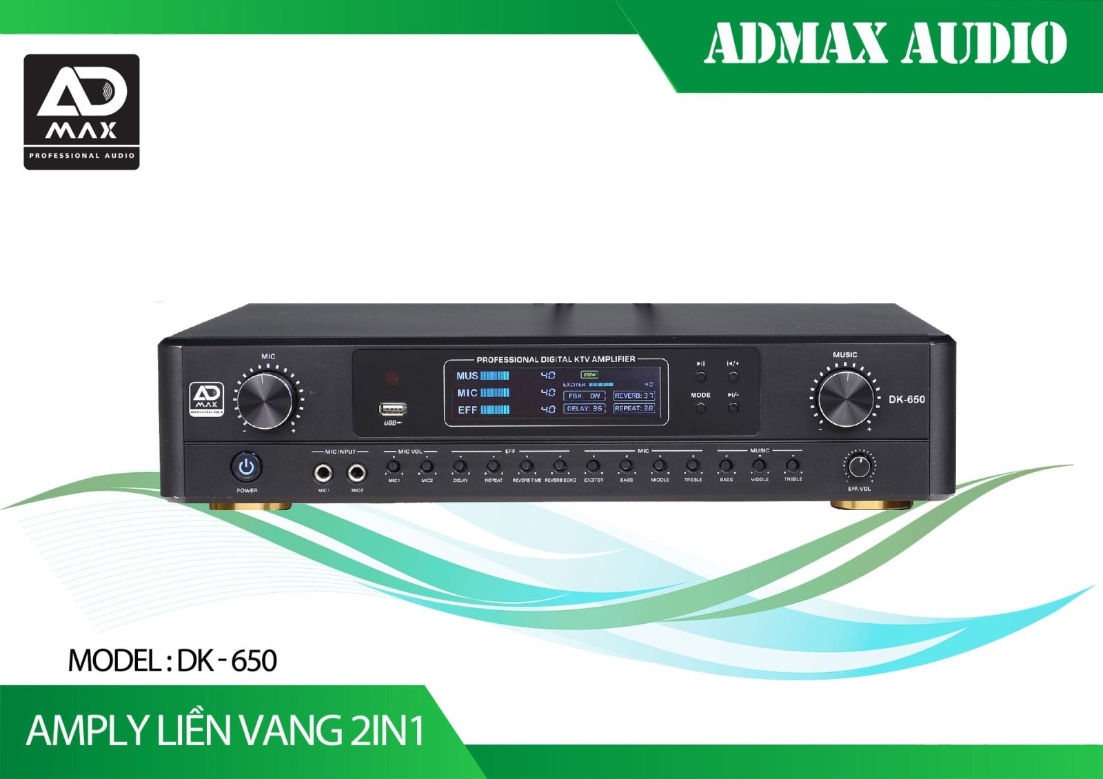 Amply ADMAX DK-650Pro - Thế Hệ Mới 2024