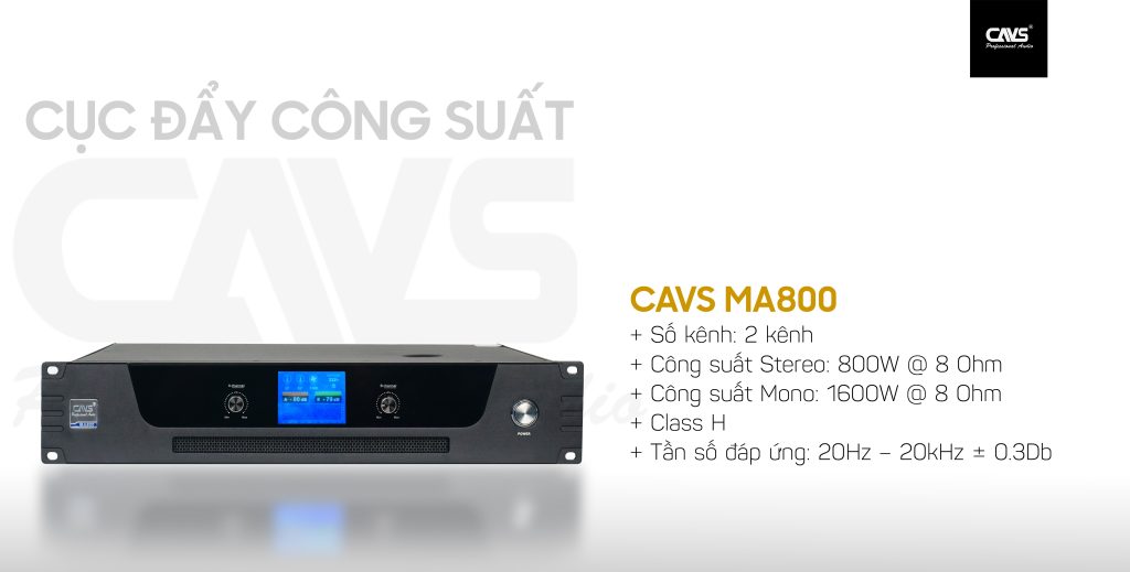 Cục đẩy công suất CAVS MA800