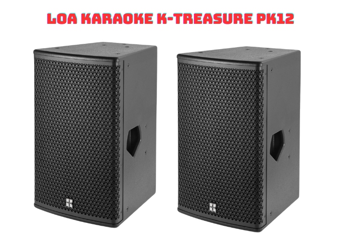 Loa full KTreasure PK12